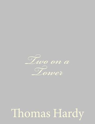 Two on a Tower 148492407X Book Cover