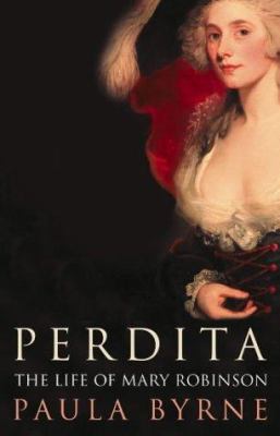 Perdita : The Life of Mary Robinson 0007164602 Book Cover