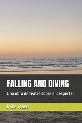 Falling and Diving: Una obra de teatre sobre el... [Catalan] B0D5MPBV3M Book Cover
