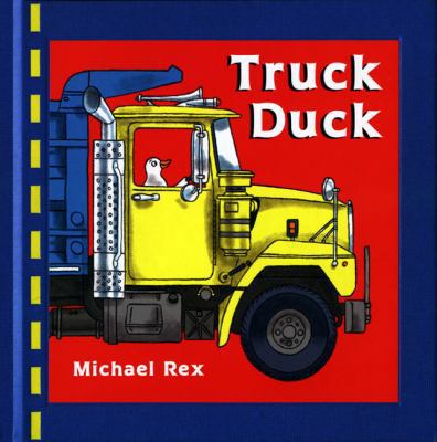 Truck Duck [Modern Gem] 0399246975 Book Cover