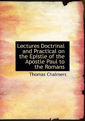 Lectures Doctrinal and Practical on the Epistle... 1117681343 Book Cover