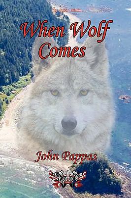 When Wolf Comes 1427636060 Book Cover
