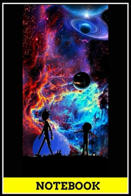 Rich and Morty notebook - best gift for Rich and Morty lovers: 6x9 inch, 120 pages, blank line, notepad, journal, Rich and Morty notebook, Rich and Morty office supplies