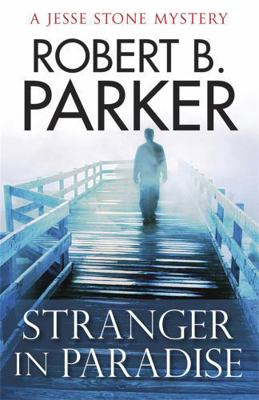 Stranger in Paradise (Jesse Stone) 1847247318 Book Cover