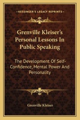 Grenville Kleiser's Personal Lessons In Public ... 1162927623 Book Cover