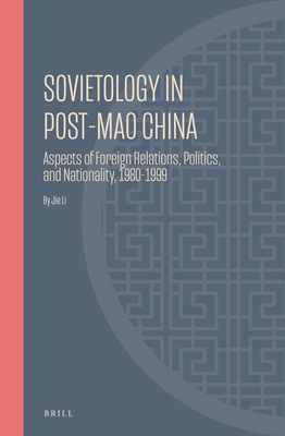 Sovietology in Post-Mao China: Aspects of Forei... 9004540911 Book Cover