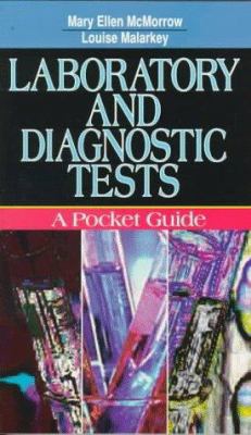 Laboratory and Diagnostic Tests: A Pocket Guide 0721673031 Book Cover