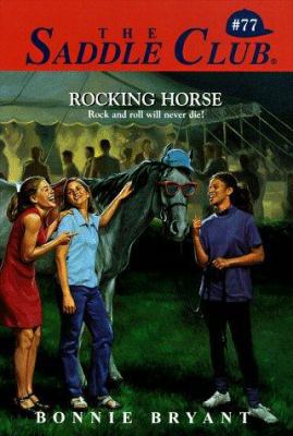 Rocking Horse (Saddle Club, No. 77) 0553486276 Book Cover