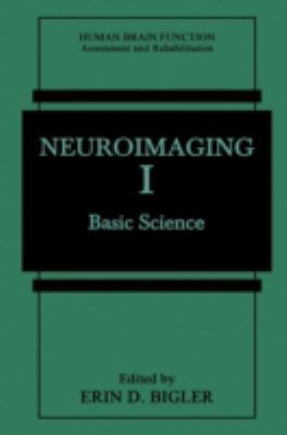 Neuroimaging I: Basic Science 0306452286 Book Cover