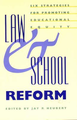 Law and School Reform: Six Strategies for Promo... 0300075952 Book Cover