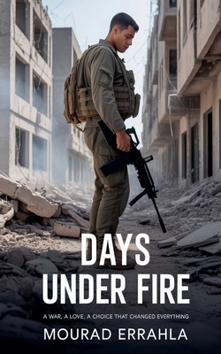 Days Under Fire B0GCPBX3WS Book Cover