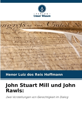 John Stuart Mill und John Rawls [German] 6208046335 Book Cover