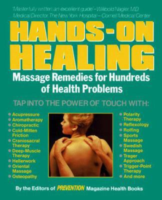 Hands-On Healing: Massage Remedies for Hundreds... 0878579664 Book Cover