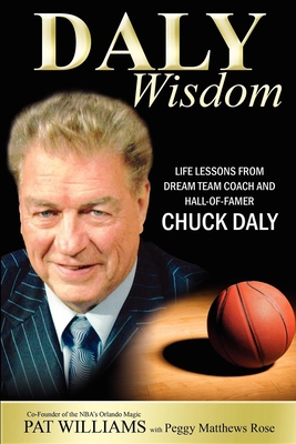 Daly Wisdom: Life Lessons from Dream Team Coach... 1599321637 Book Cover