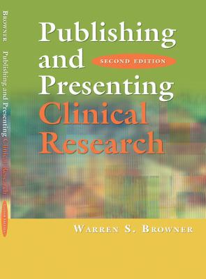 Publishing and Presenting Clinical Research, Se... 0781795060 Book Cover