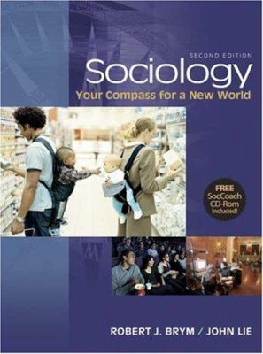 Sociology: Your Compass for a New World [With C... 0534628222 Book Cover