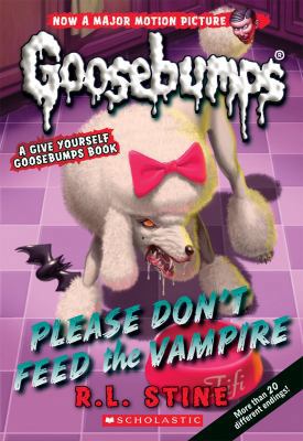 Please Don't Feed the Vampire!: A Give Yourself... 0545828872 Book Cover