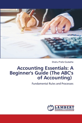 Accounting Essentials: A Beginner's Guide (The ... 3659937436 Book Cover