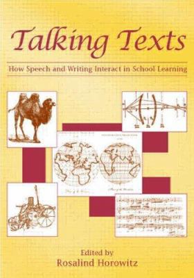 Talking Texts: How Speech and Writing Interact ... 0805853057 Book Cover