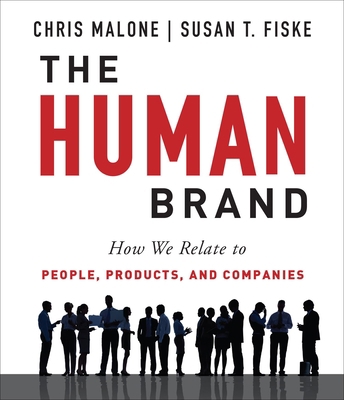 The Human Brand: How We Relate to People, Produ... 1622312961 Book Cover