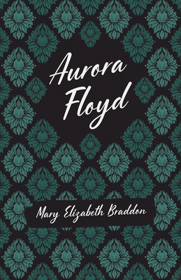 Aurora Floyd 1528718836 Book Cover