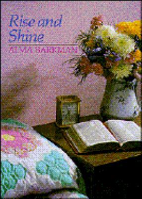 Rise and shine (Quiet Time Books for Women) 0802473873 Book Cover
