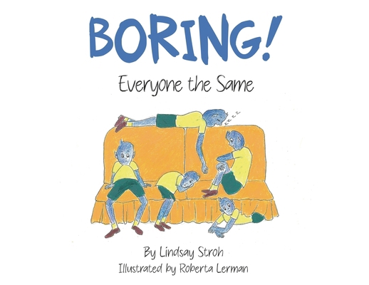 Boring!: Everyone the Same B0GWRTLVT9 Book Cover