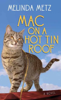 Mac on a Hot Tin Roof [Large Print] 1643584715 Book Cover