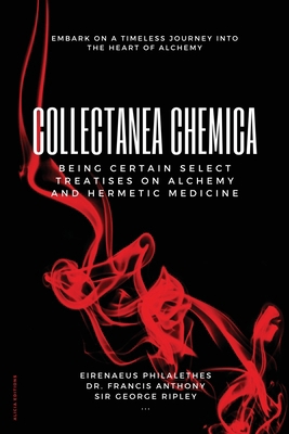Collectanea Chemica: Being certain select treat... 2384555405 Book Cover