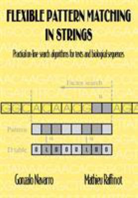 Flexible Pattern Matching in Strings: Practical... 0521039932 Book Cover