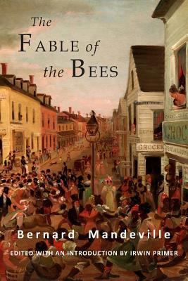 The Fable of the Bees: Or Private Vices, Public... 1684222303 Book Cover