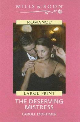 The Deserving Mistress [Large Print] 0263181022 Book Cover