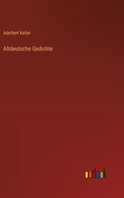 Altdeutsche Gedichte [German] 3368710834 Book Cover