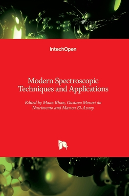 Modern Spectroscopic Techniques and Applications 1789852056 Book Cover