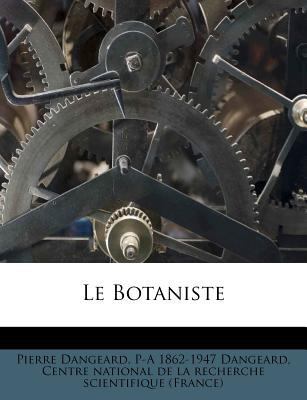 Le Botaniste [French] 1178841022 Book Cover