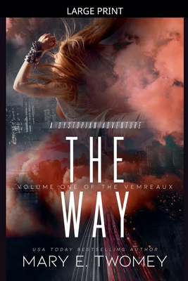 The Way [Large Print] B0GKDZNCP5 Book Cover