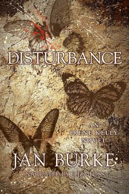 Disturbance (An Irene Kelly Novel) 1449862713 Book Cover