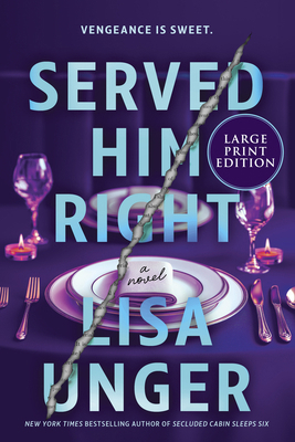 Served Him Right [Large Print] 0778306208 Book Cover