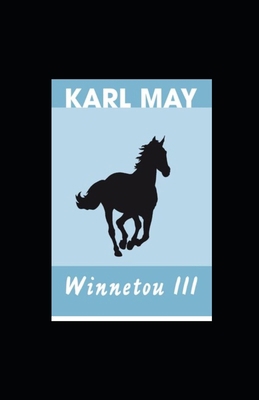 Winnetou 3 (Kommentiert) [German] B09TDS2387 Book Cover