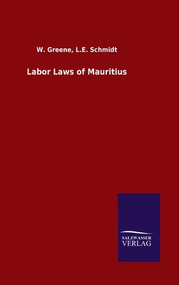Labor Laws of Mauritius 3846051896 Book Cover
