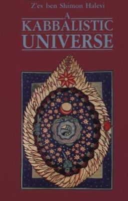 A Kabbalistic Universe 0877283494 Book Cover