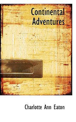Continental Adventures 1103216473 Book Cover