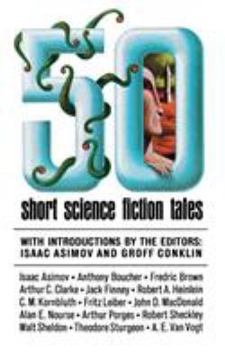 50 Short Science Fiction Tales (Scribner PB Fic) 0684842963 Book Cover