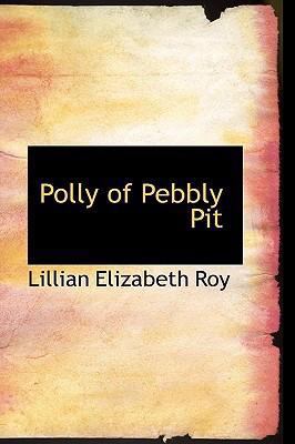 Polly of Pebbly Pit 0554312360 Book Cover