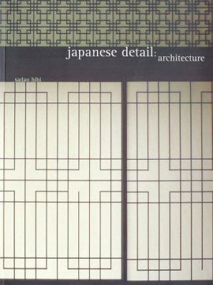 Japanese Detail: Architecture 0811836754 Book Cover