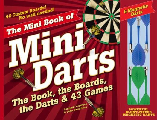 The Mini Book of Mini Darts: The Book, the Boar... 0761177434 Book Cover