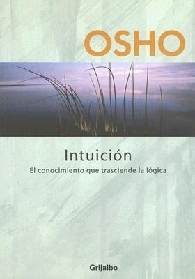 Intuicion (Spanish Edition) [Spanish] 9502803434 Book Cover