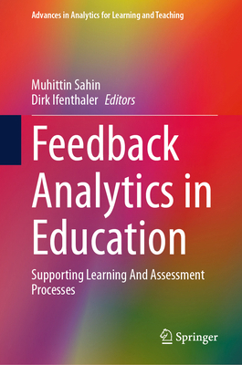 Feedback Analytics in Education: Supporting Lea... 3032315395 Book Cover