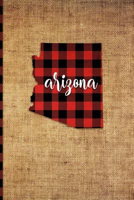 Arizona: 6 X 9 108 Pages: Buffalo Plaid Arizona... 1726393526 Book Cover