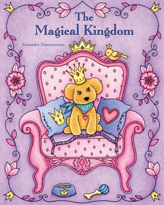 The Magical Kingdom: Relax and dream &#8210; a ... 169495269X Book Cover